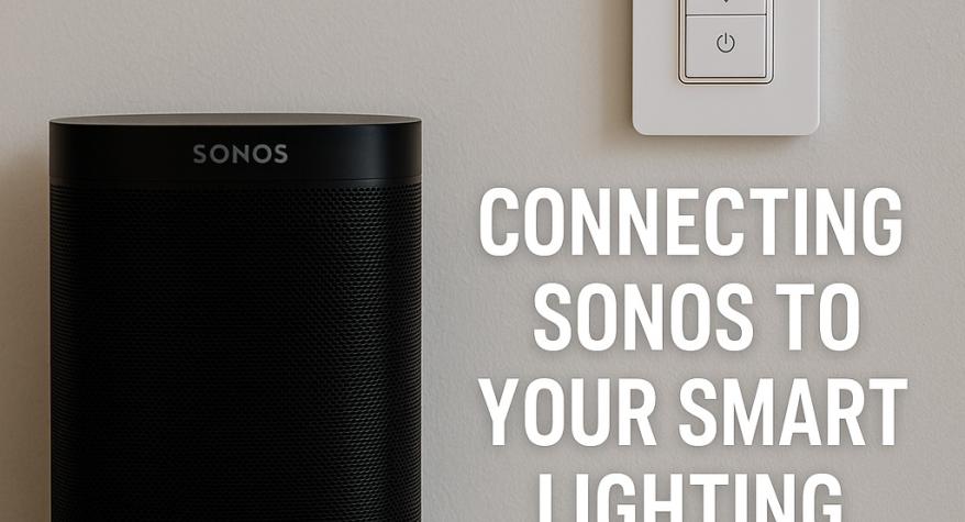 Connecting Sonos to Your Smart Lighting System